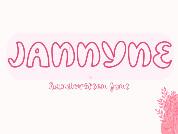 Jannyne Font: A Sweet and Friendly Handwritten Typeface