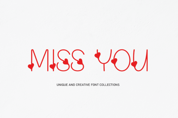 Miss You: A Decorative Font for Building a Beautiful Brand