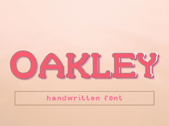 Oakley Font Review: A Sweet and Friendly Handwritten Typeface