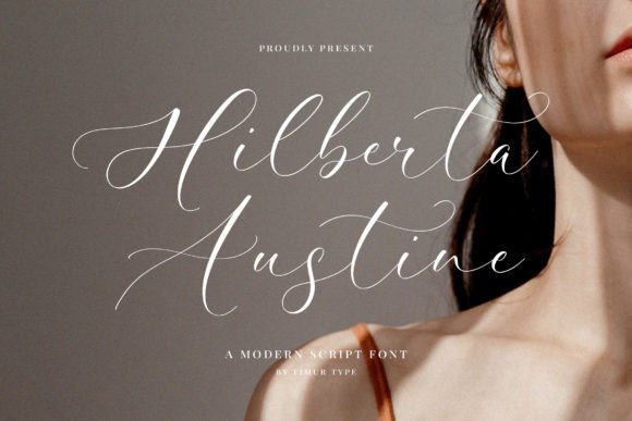 Using Hilberta Autstine as a Modern Script Font