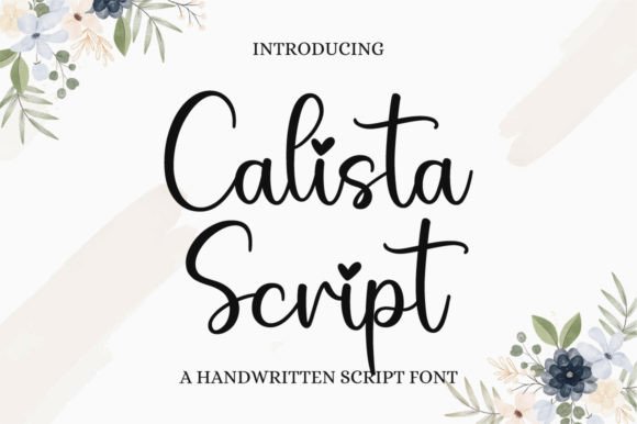 Why I Chose Calista Script as My Brand’s Signature Font